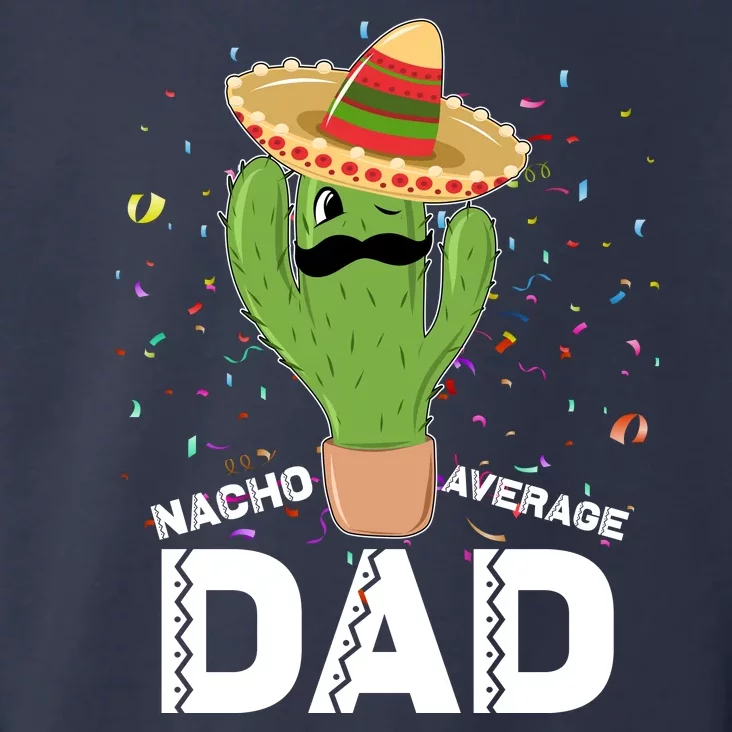 Funny Nacho Average Dad Toddler Hoodie