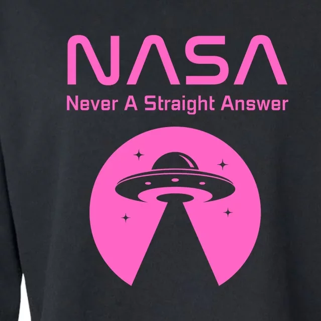 Funny NASA Alien UFO Conspiracy Never A Straight Answer Cropped Pullover Crew