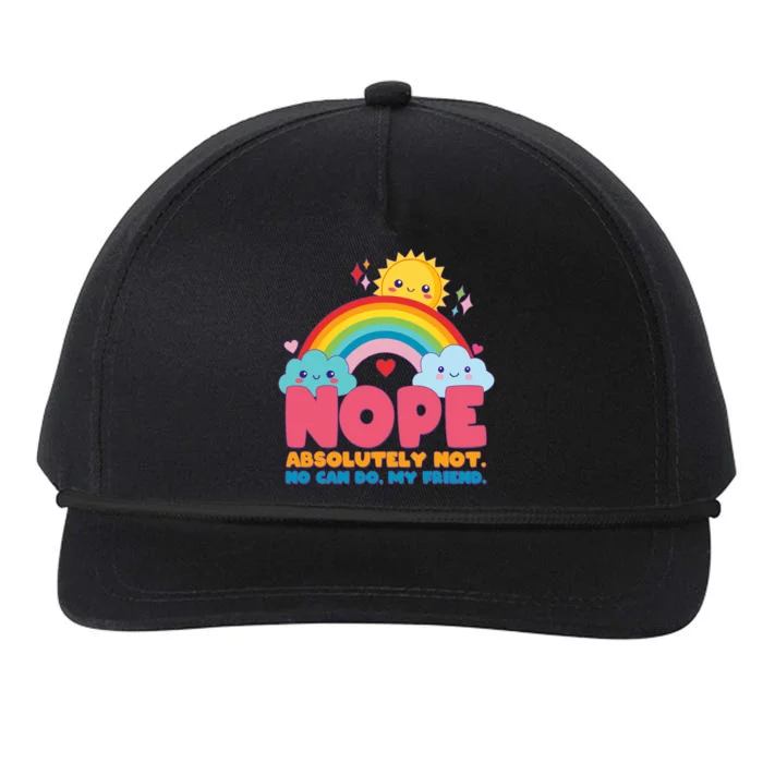 Funny Nope Absolutely Not No Can Do My Friend Snapback Five-Panel Rope Hat