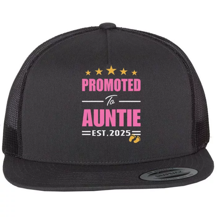 Funny New Aunt 2025 Cute Promoted To Auntie Est. 2025 Flat Bill Trucker Hat