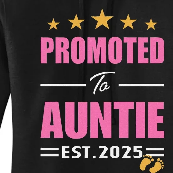 Funny New Aunt 2025 Cute Promoted To Auntie Est. 2025 Women's Pullover Hoodie