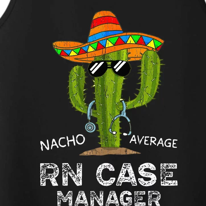 Funny Nacho Average Nurse RN Case Manager For Women Performance Tank