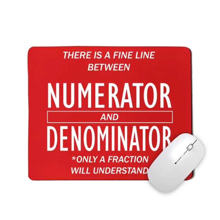 Funny Numerator And Denominator Math Fraction Mousepad