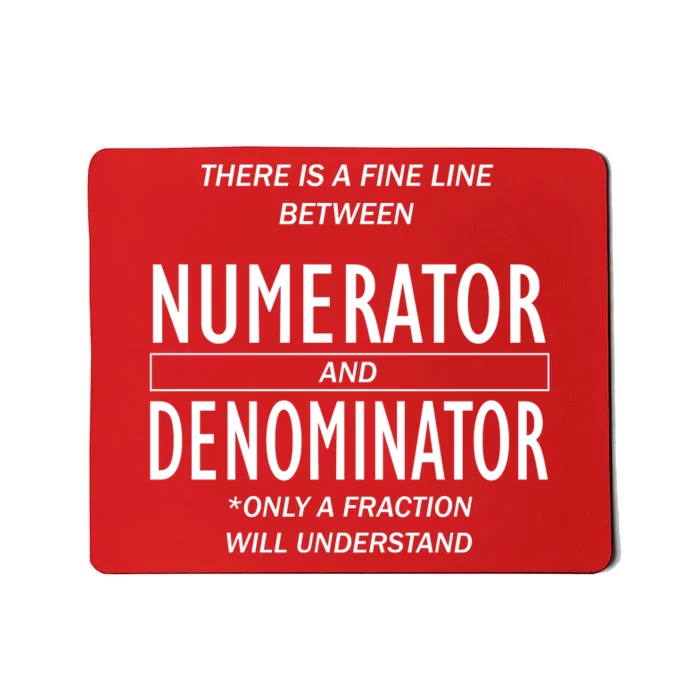 Funny Numerator And Denominator Math Fraction Mousepad