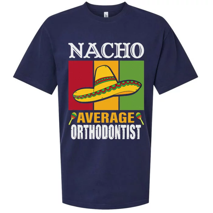 Funny Nacho Average Orthodontist Gifts Sueded Cloud Jersey T-Shirt