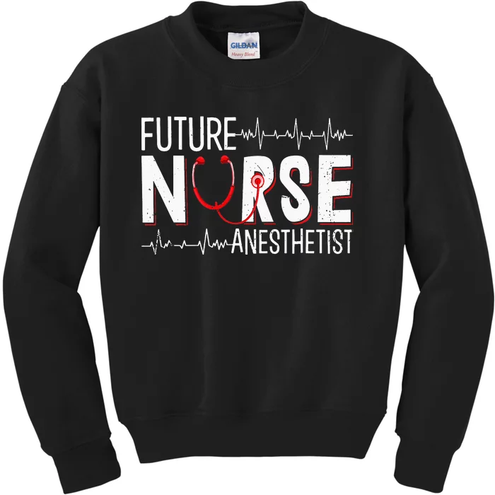 Future Nurse Anesthetist CRNA Nursing School Student Kids Sweatshirt