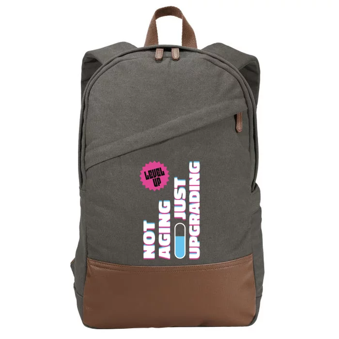 Funny Not Aging Birthday Quote Cotton Canvas Backpack