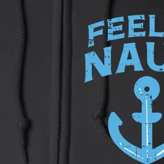 Feelin Nauti Anchor Boat Funny Sailing Pun Captain Women Full Zip Hoodie