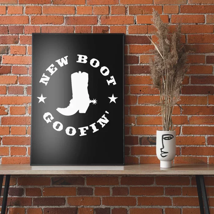 Funny New Boot Goofin Cowboy Boot Meme Quote Poster