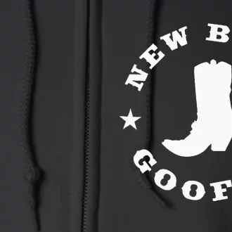 Funny New Boot Goofin Cowboy Boot Meme Quote Full Zip Hoodie