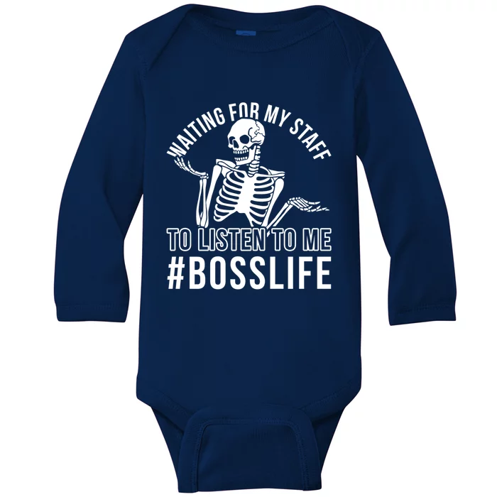 Funny National Boss Day Waiting For My Staff Employer Funny Gift Baby Long Sleeve Bodysuit