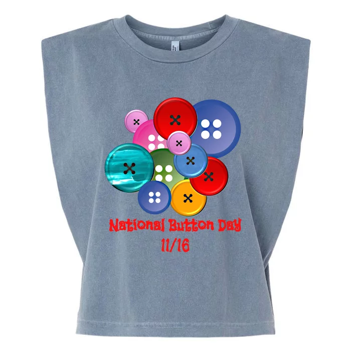 Fun National Button Day For Seamstress And Those Who Sew Gift Garment-Dyed Women's Muscle Tee