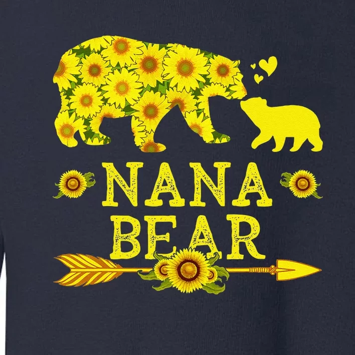 Funny Nana Bear Sunflower Mothers Day Fathers Day Toddler Sweatshirt