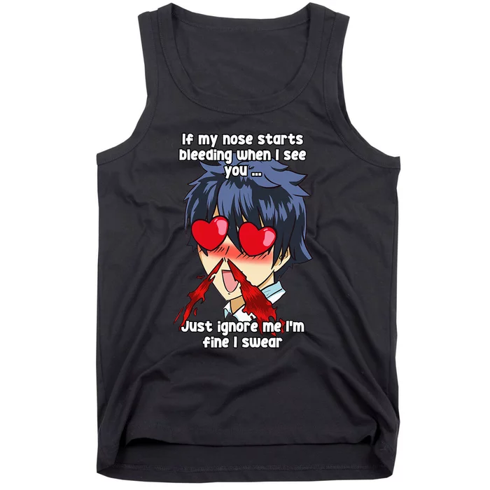 Funny Nose Bleed Anime Perv Simp Otaku Manga Anime Humor Tank Top