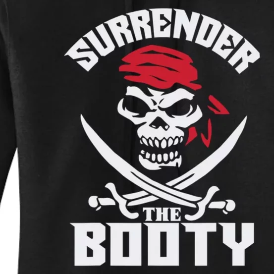 Funny Nice Booty Surrender The Booty Gift Women's Pullover Hoodie