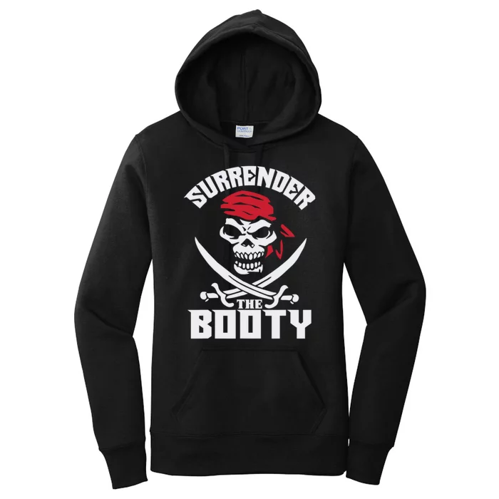 Funny Nice Booty Surrender The Booty Gift Women's Pullover Hoodie