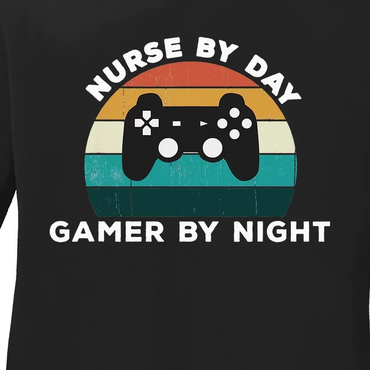 Funny Nurse By Day Gamer By Night Nursing Video Game Lover Ladies Long Sleeve Shirt