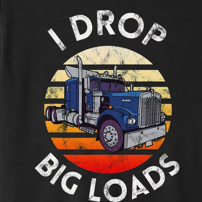 Funny  Novelty Big Rig Truck Drivers Trucker ChromaSoft Performance T-Shirt