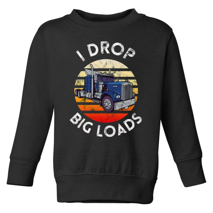 Funny  Novelty Big Rig Truck Drivers Trucker Toddler Sweatshirt