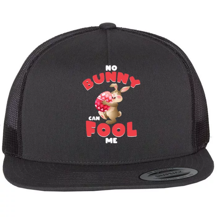 Funny No Bunny Can Fool Me Happy Easter Day April Fool's Day Flat Bill Trucker Hat