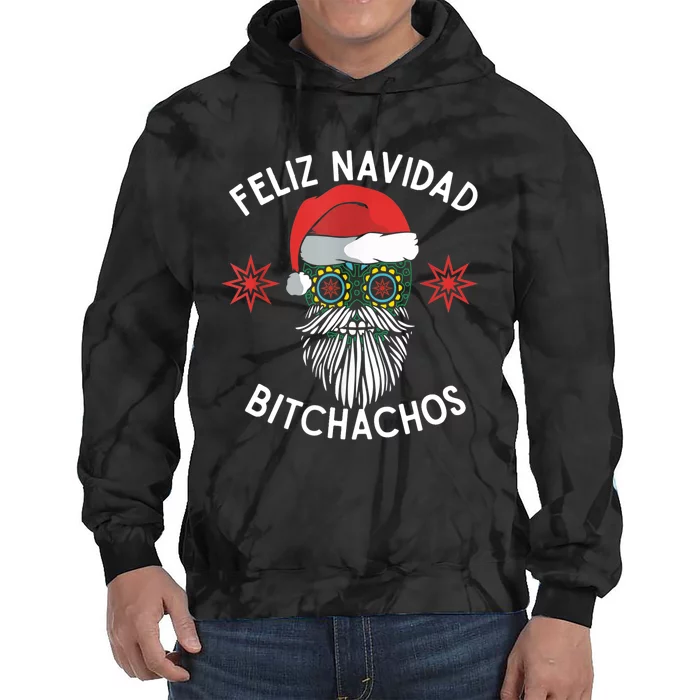 Feliz Navidad Bitchachos Funny Spanish Merry Christmas Skull TShirt Tie Dye Hoodie