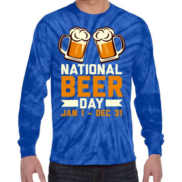 Funny National Beer Day Craft Beer Lover Day Ing Gift Meaningful Gift Tie-Dye Long Sleeve Shirt