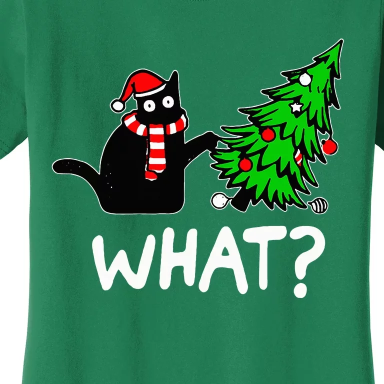 Funny Naughty Black Cat Pushing Christmas Tree Over Cat What Women's T-Shirt