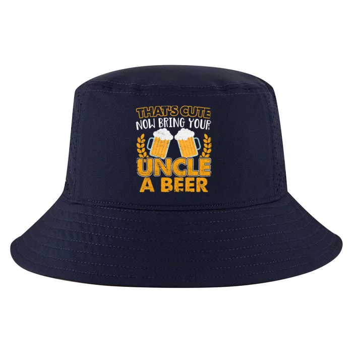 Funny Now Bring Your Uncle A Beer Design Cool Comfort Performance Bucket Hat