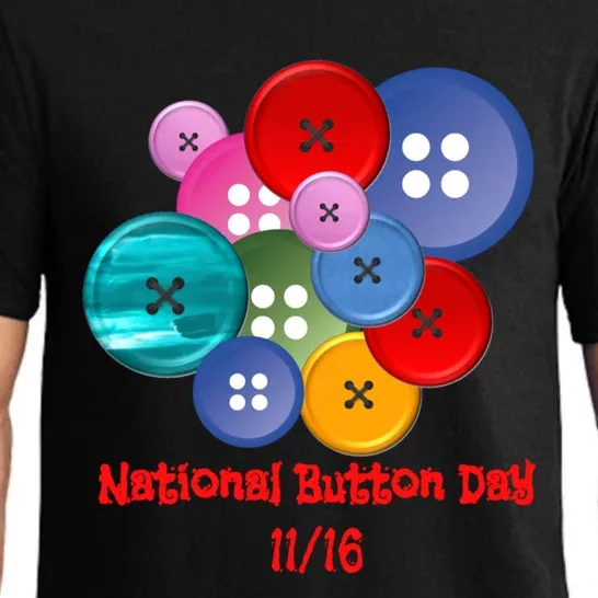 Fun National Button Day For Seamstress And Those Who Sew Meaningful Gift Pajama Set