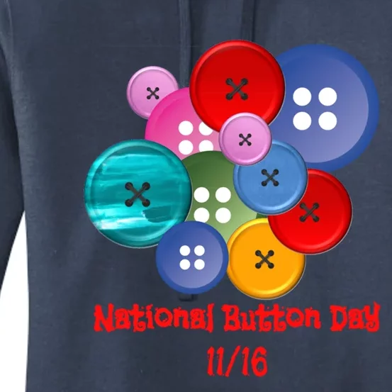 Fun National Button Day For Seamstress And Those Who Sew Meaningful Gift Women's Pullover Hoodie