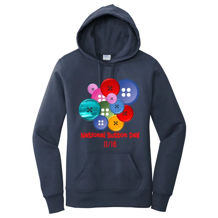 Fun National Button Day For Seamstress And Those Who Sew Meaningful Gift Women's Pullover Hoodie