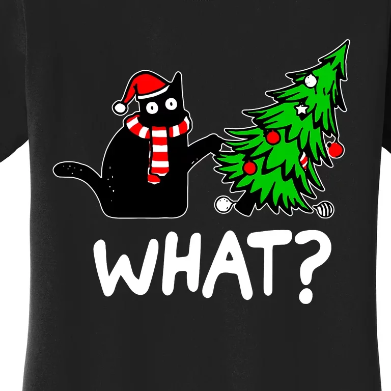 Funny Naughty Black Cat Pushing Christmas Tree Over Cat What Women's T-Shirt