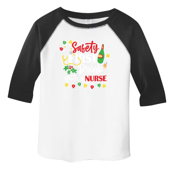 Funny Nurse Christmas Safety First With A Nurse Gift Toddler Fine Jersey T-Shirt