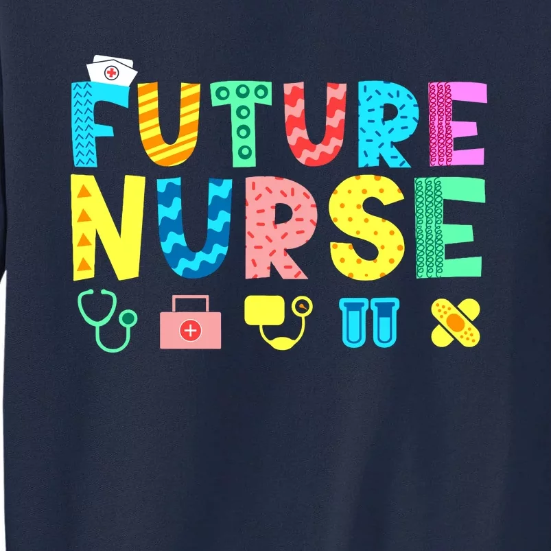 Future NurseS Career Tall Sweatshirt