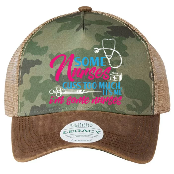 Funny Nurse Cuss Nurse Who Cusses Some Nurses Cuss Too Much Gift Legacy Tie Dye Trucker Hat