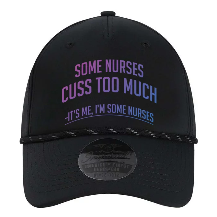 Funny Nurse Cuss Some Nurses Cuss Too Much Some Nurses Cuss Great Gift Performance The Dyno Cap