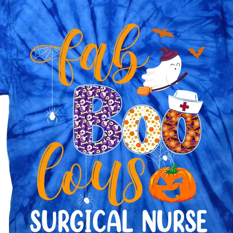 Fabulous Nurse Costume Faboolous Surgical Nurse Boo Crew Gift Tie-Dye T-Shirt