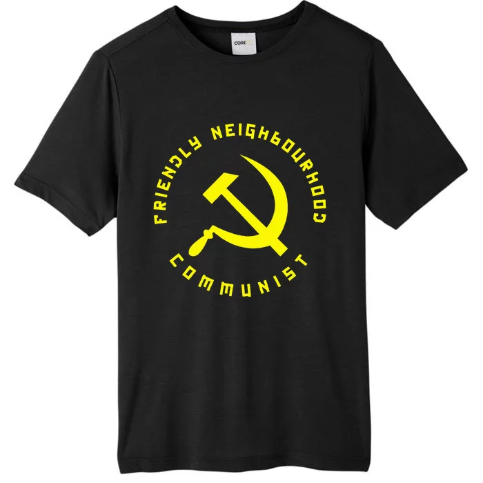 Friendly Neighbourhood Communist Funny Communism ChromaSoft Performance T-Shirt