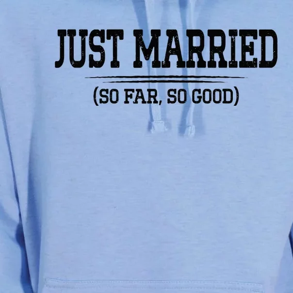 Funny Newlywed Couple Just Married So Far So Good Husband Unisex Surf Hoodie