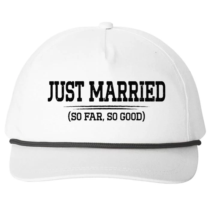 Funny Newlywed Couple Just Married So Far So Good Husband Snapback Five-Panel Rope Hat