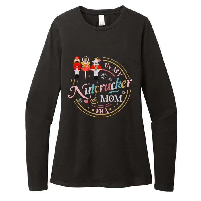 Funny Nutcracker Christmas Quote In My Nutcracker Mom Era Womens CVC Long Sleeve Shirt