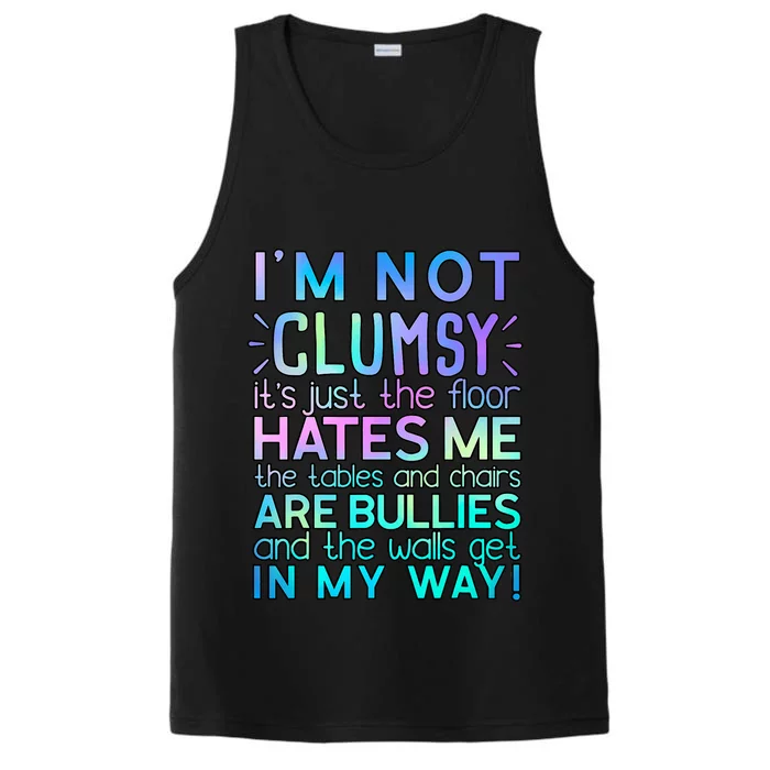 Funny Not Clumsy Sarcastic Saying Funny Sarcasm Performance Tank