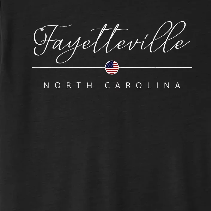 Fayetteville North Carolina Nc On Fayetteville ChromaSoft Performance T-Shirt