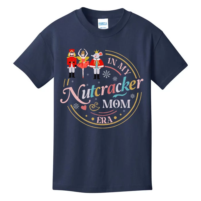 Funny Nutcracker Christmas Quote In My Nutcracker Mom Era Kids T-Shirt