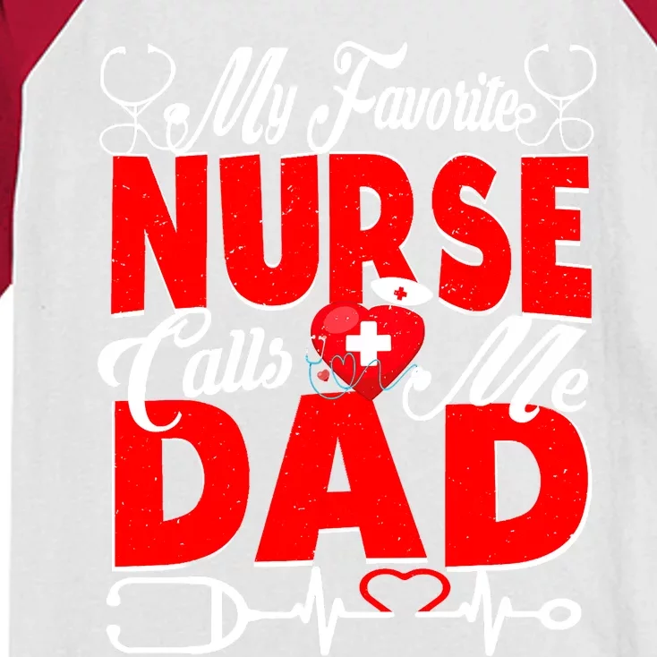 Funny Nurse Dad My Favorite Nurse Calls Me Dad Kids Colorblock Raglan Jersey