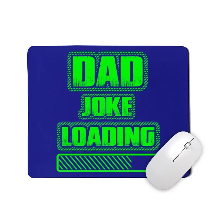 Funny Nerdy Dad Joke Loading Fathers Day Computer Geek Gift Mousepad