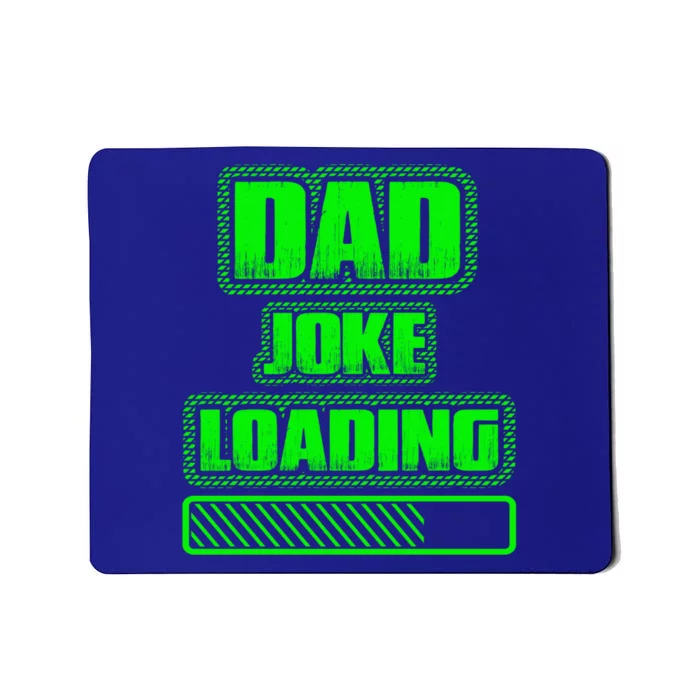 Funny Nerdy Dad Joke Loading Fathers Day Computer Geek Gift Mousepad