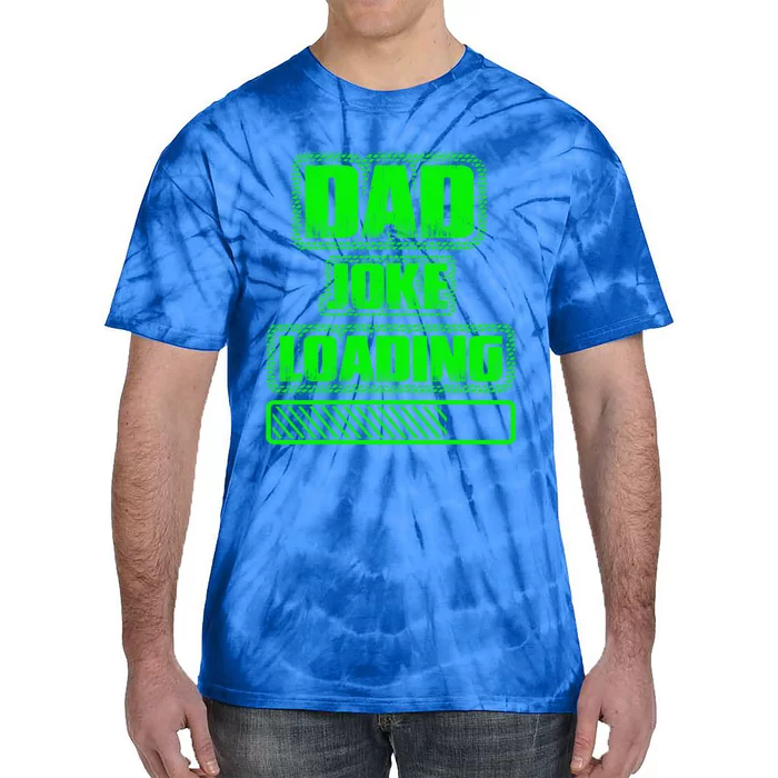 Funny Nerdy Dad Joke Loading Fathers Day Computer Geek Gift Tie-Dye T-Shirt