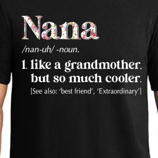 Flower Nana Definition Funny Grandma Gift Pajama Set