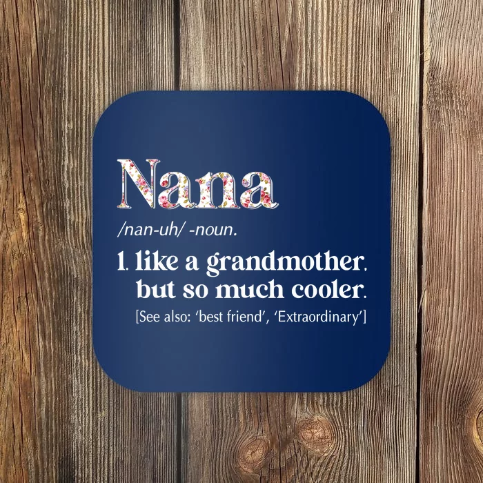 Flower Nana Definition Funny Grandma Gift Coaster